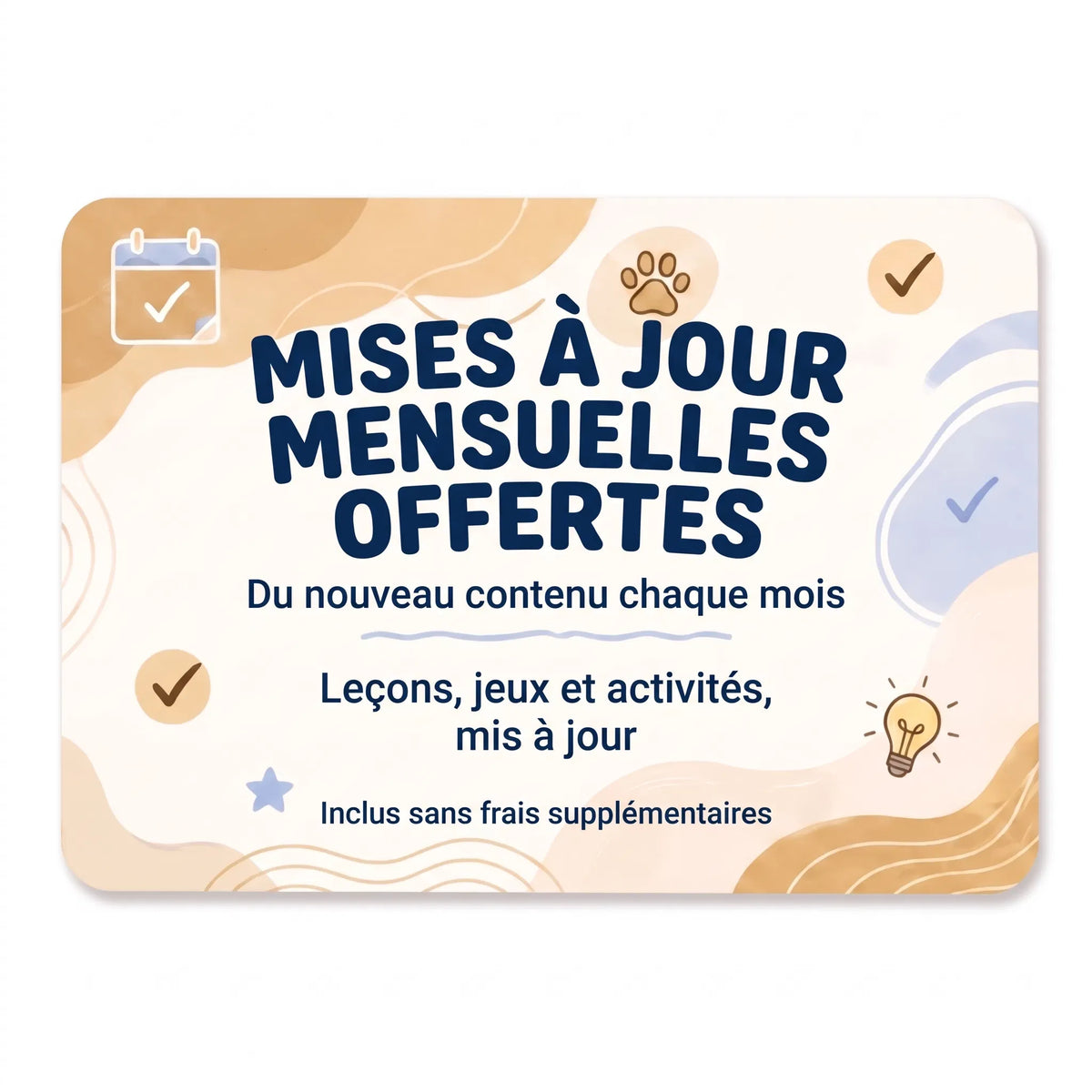 Bonus · Mises à jour mensuelles à vie